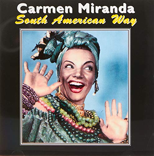 Carmen Miranda - South American Way [CD]
