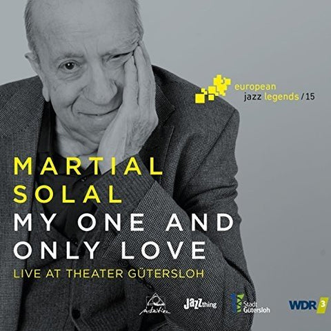 Martial Solal - My One And Only Love - European Jazz Legends Vol. 15 [CD]