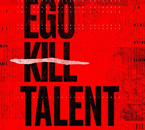 Ego Kill Talent - The Dance Between Extremes [CD]