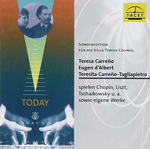 Various - Teresa Carreno, Eugen d'Albert und Teresita Carreno-Tagliapetro play Chopin, Liszt, Tschaikowsky [CD]