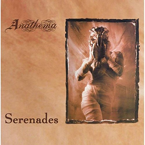 "Album cover with a mummy-like figure on a brown background, titled 'Anathema - Serenades'."