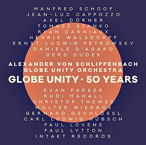 Orchestra Globe Unity - Globe Unity - 50 Years [CD]