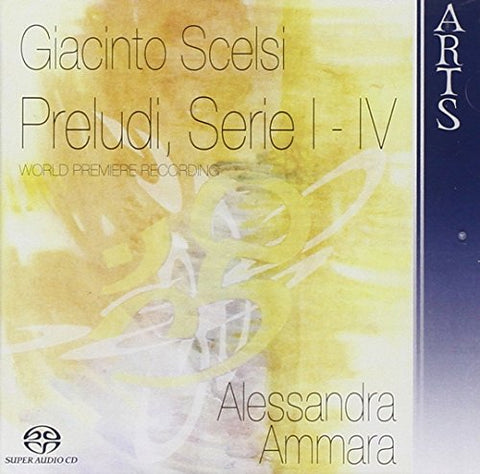 Alessandra Ammara - Preludes, Series I  IV [CD]