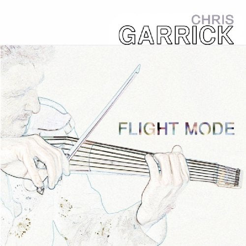 Chris Garrick - Flight Mode [CD]