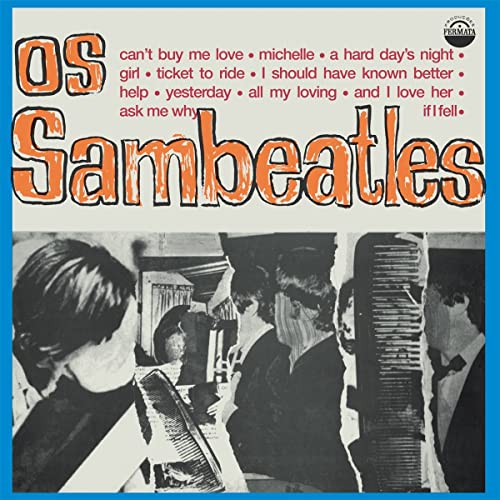 Os Sambeatles - Os Sambeatles [VINYL]