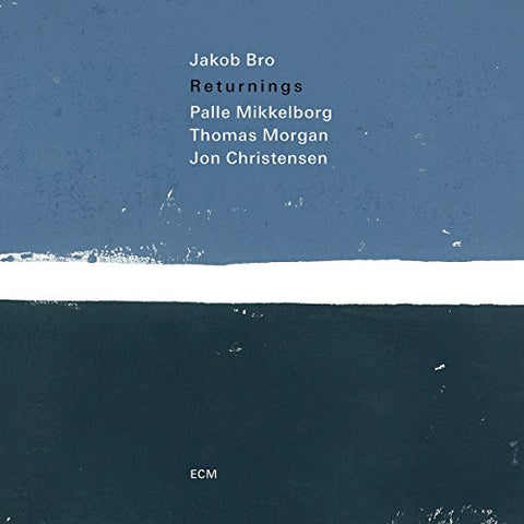 Jakob Bro  Palle Mikkelborg  T - Returnings [CD]