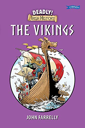 Deadly Irish History - The Vikings: 1