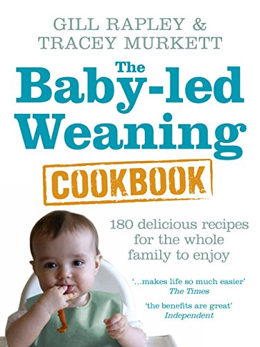 "Book cover with baby eating, titled 'The Baby-led Weaning Cookbook' in large teal text."