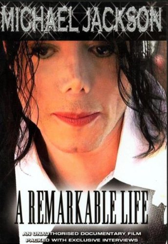 Michael Jackson - A Remarkable Life [DVD]