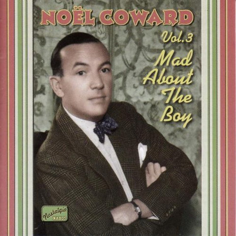 Noel Coward - Mad About the Boy: Complete Recordings, Vol. 3 [CD]