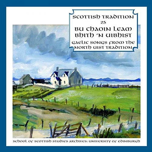 Various Artists - Bu Chaoin Leam Bhith 'n Uibhi (Gaelic Songs From North Uist) [CD]