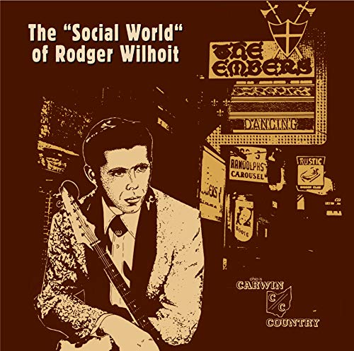 Various - The Social World Of Rodger Wilhoit [VINYL]