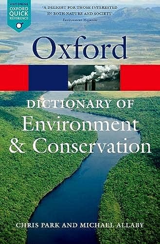 A Dictionary of Environment and Conservation 2/e (Oxford Quick Reference)