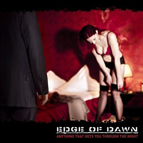 Edge Of Dawn - Anything That Gets You.. [CD]