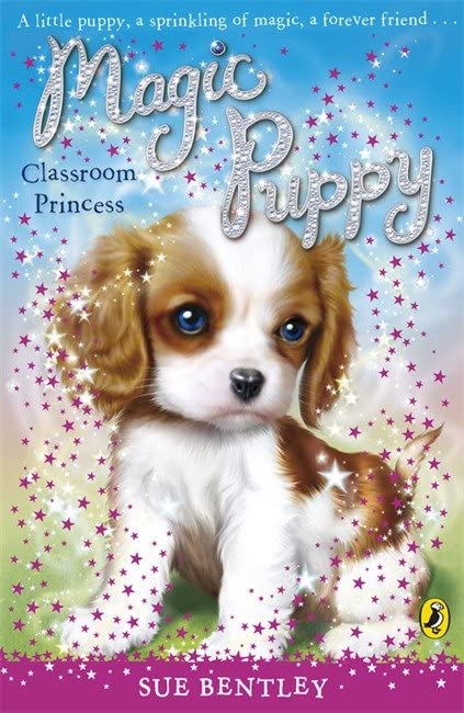 Magic Puppy # 9: Classroom Princess