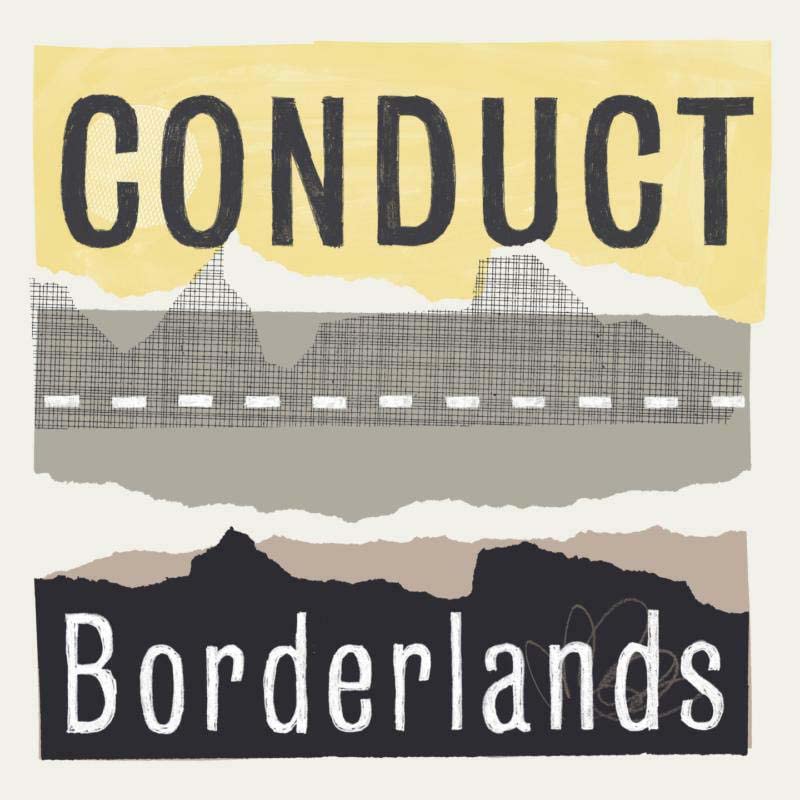 Conduct - Borderlands CD [CD]