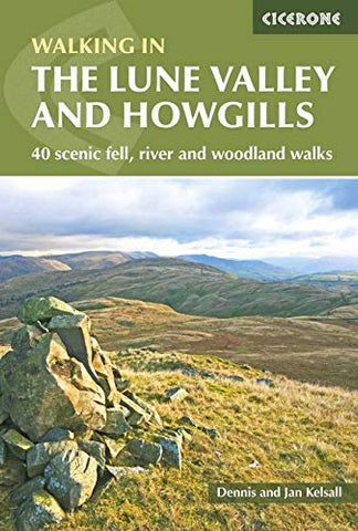 The Lune Valley and Howgills: 40 scenic fell, river and woodland walks (British Walking)