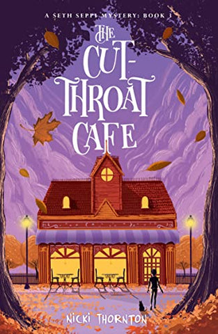 The Cut-Throat Cafe (Seth Seppi Mysteries book 3): A Seth Seppi Mystery