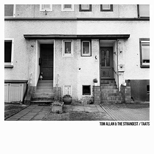 Tom Allan & The Strangest - Taats [VINYL]