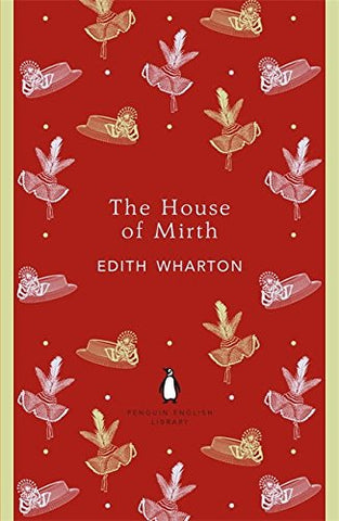 The House of Mirth (The Penguin English Library)