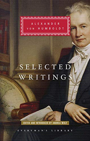 Selected Writings: Alexander von Humboldt