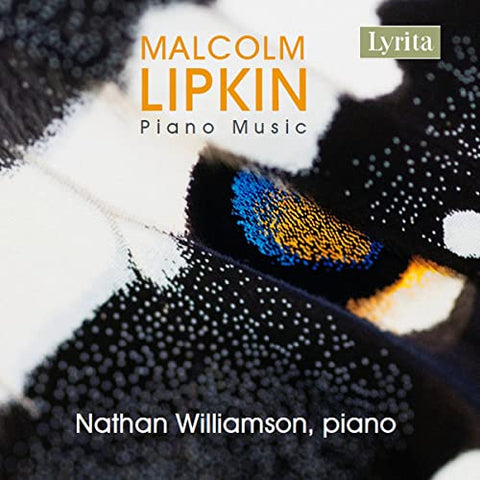 Nathan Williamson - Malcolm Lipkin: Piano Music [CD]