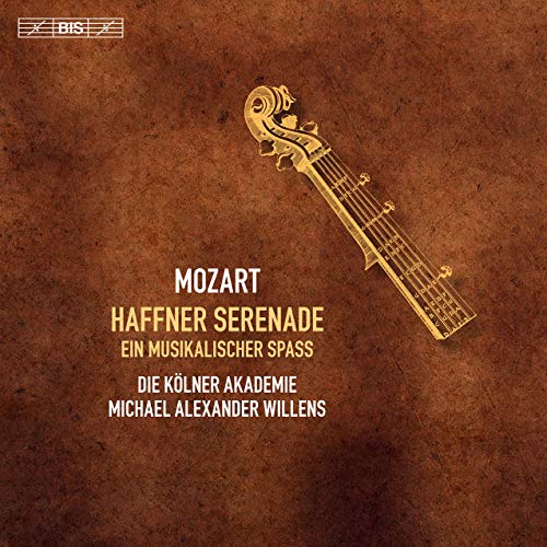 Kolner Akademie/willens - Wolfgang Amadeus Mozart: Haffner Serenade, Ein Musikalischer Spass [CD]