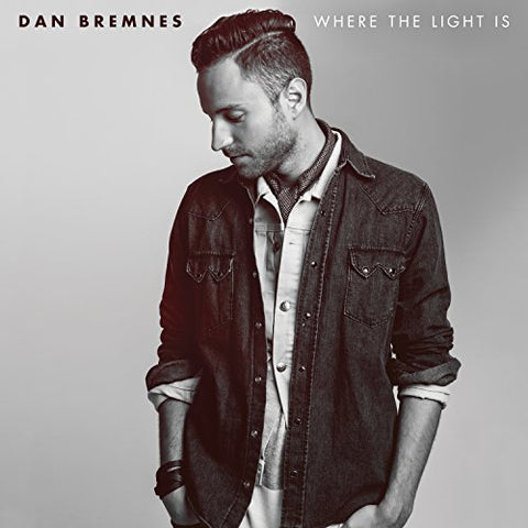Bremnes Dan - Where The Light Is [CD]