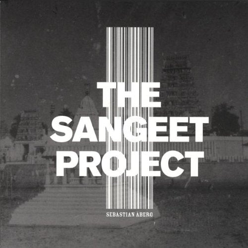 Sebastian Aberg - The Sangeet Project [CD]