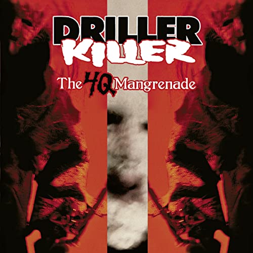 Driller Killer - The 4Q Mangrenade [CD]