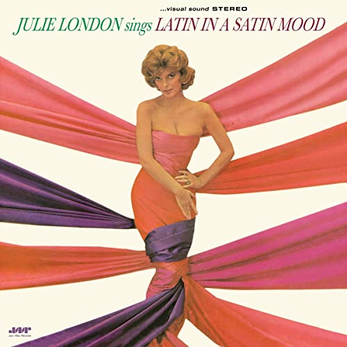 Julie London - Sings Latin In A Satin Mood [VINYL]