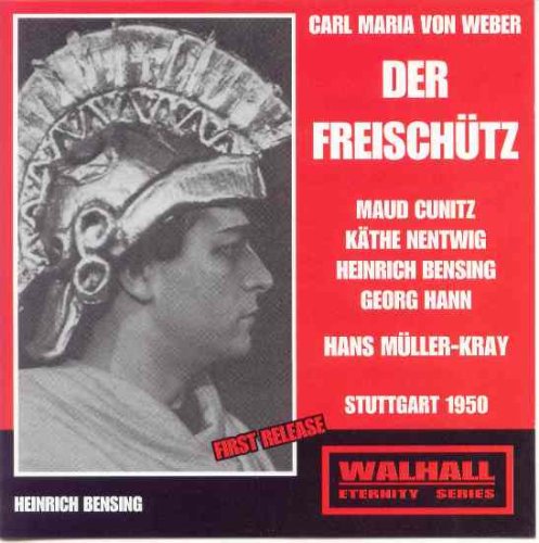 Cunitz / Nentwig / Bensing / Hann / Muller-Kray - Weber - Der Freischutz Stuttgart 1950 [CD]