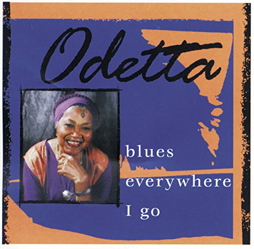 Odetta - Blues Everywhere I Go [CD]