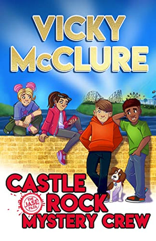 Castle Rock Mystery Crew (The Jase Files: Book 1) (the laugh out loud, twisty mystery story for kids by amazing actress Vicky McClure!)