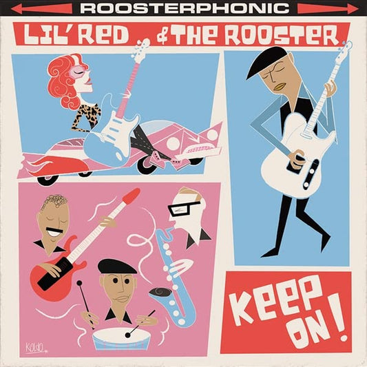 Lil' Red & The Rooster - Keep On! [CD]