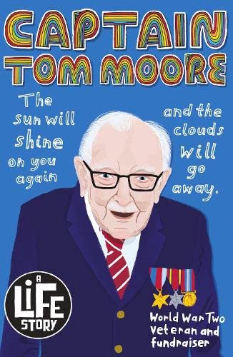 Captain Tom Moore (A Life Story)