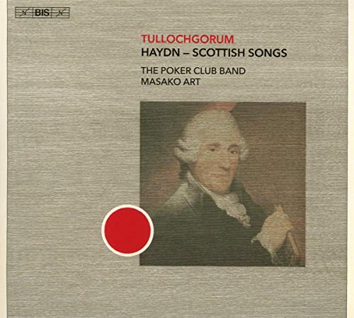 Poker Club Band The - Tullochgorum: Joseph Haydn - Scottish Songs [CD]