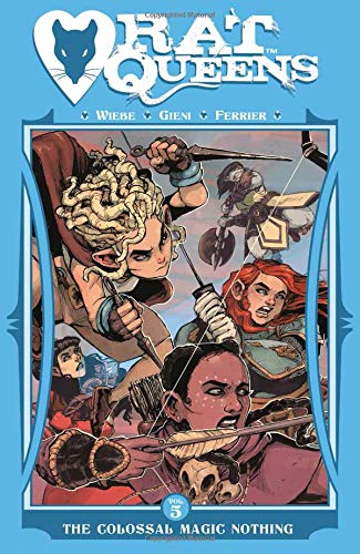 Rat Queens Volume 5: The Colossal Magic Nothing