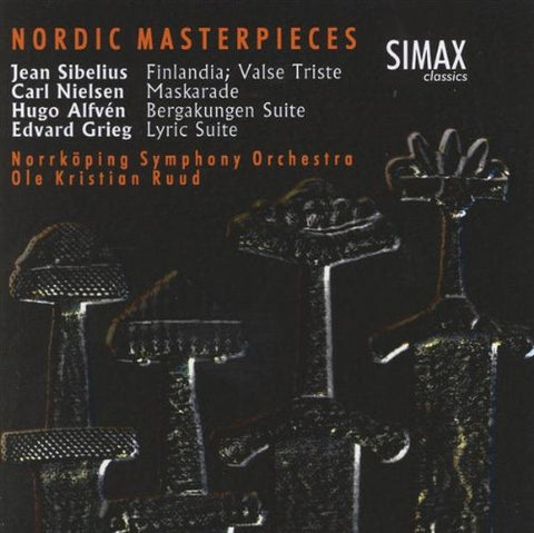 Norrkoping Sym Orc - Nordic Masterpieces - Nielsen (Maskarade); Alfven (Mountain King); Grieg (Lyric Suite); Sibelius (Finlandia/Valse triste) [CD]
