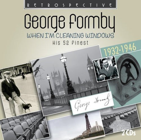George Formby - When I'm Cleaning Windows [CD]