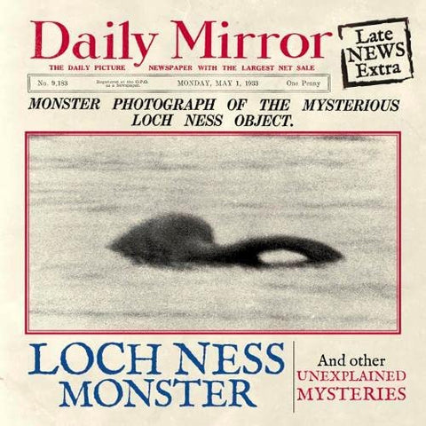 The Loch Ness Monster: And Other Unexplained Mysteries