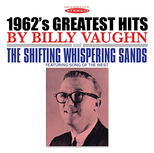 Billy Vaughn - 1962's Greatest Hits / The Shifting Whispering Sands [CD]