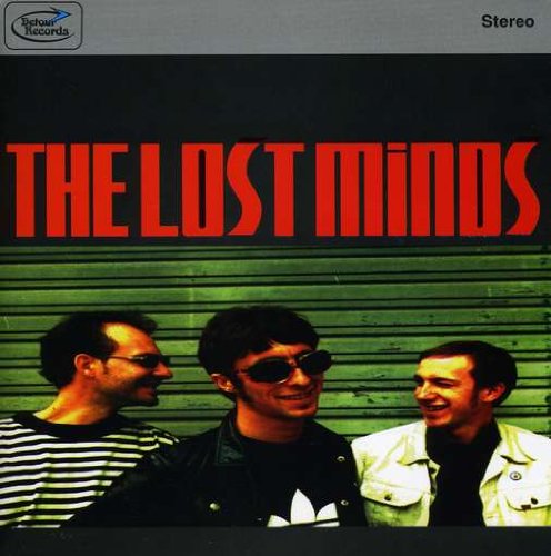 Lost Minds, The - Look Yourself Straight In The Face [VINYL]