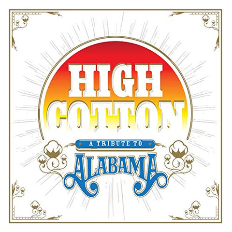 Various Artists - High Cotton: A Tribute To Alabama (COLOR VINYL)  [VINYL]