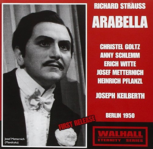 Goltz/metternich/schlemm - Strauss - Arabella Berlin 1950 [CD]