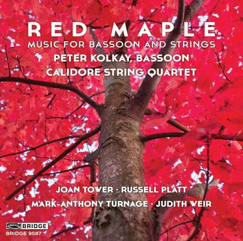 Kolkay/calidore String Qrt - Red Maple: Music for Bassoon and Strings [CD]