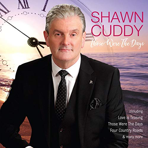 Shawn Cuddy - Shawn Cuddy - Those Were The Days NEW CD [CD]