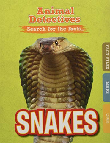 Snakes (Animal Detectives)