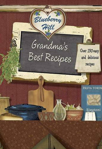 Blueberry Hill - Grandmas Best Recipes - Love Food