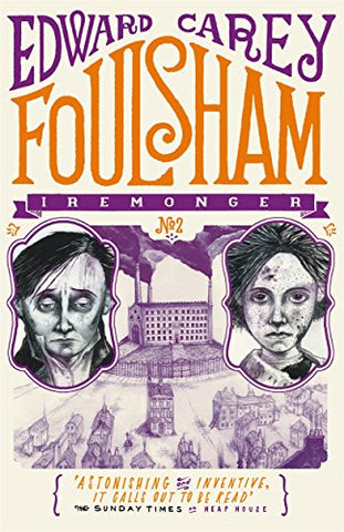 Foulsham: the second in the wildly original Iremonger trilogy from the author of Times book of the year Little